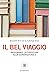Il bel viaggio. Insegnare l...