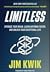 Limitless: Upgrade Your Brain, Learn Anything Faster, and Unlock Your Exceptional Life
