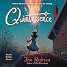Quintessence by Jess  Redman