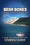 Bear Bones: Murder at Sleeping Bear Dunes (Burr Lafayette Mystery Book 3)