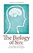 The Biology of Sin by Matthew S. Stanford