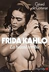 Frida Kahlo: La b...
