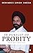 In Pursuit of Probity: The ...