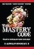 The Mastery Code