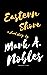Eastern Shore by Mark A. Nobles