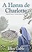 A Honra de Charlotte (Grand...