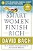 Smart Women Finish Rich by David Bach