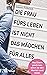 Die Frau fürs Leben ist nic...