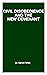 Civil Disobedience and the New Covenant by Carroll Parish