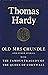 Old Mrs. Chundle and other stories with The famous tragedy of the Queen of Cornwall (The New Wessex edition ; v. 3)