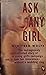 Ask Any Girl by Winifred Wolfe