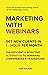 Marketing with Webinars