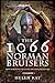 The 1066 Norman Bruisers: H...