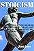 STOICISM by John Paul