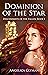 Dominion of the Star (Descendants of the Fallen Book 1)