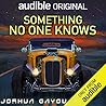 Something No One ...