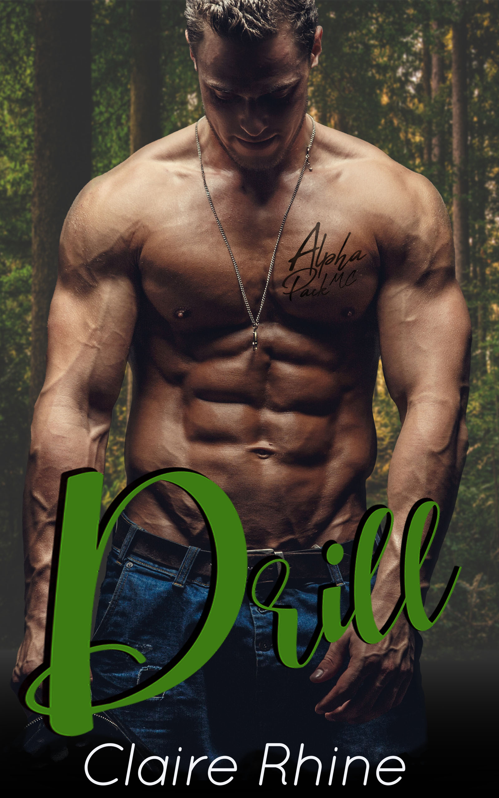 Drill (Alpha Pack MC #2)