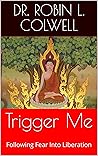 Trigger Me: Follo...