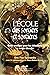 L'Ecole des sorciers et des sorcières: Guide pratique pour les débutants en magie blanche