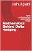Mathematics Behind Delta Hedging  by Rahul Patil