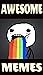 Memes: Awesome Funny Memes ...