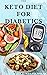 THE KETO DIET FOR DIABETICS  by James Nicholas