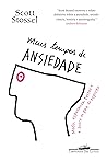 Meus tempos de ansiedade: Medo, esperança, terror e a busca da paz de espírito (Portuguese Edition) Book cover for Meus tempos de ansiedade: Medo, esperança, terror e a busca da paz de espírito (Portuguese Edition)