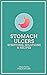 Stomach Ulcers by Healthful Publications