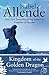 Kingdom of the Golden Dragon by Isabel Allende