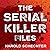 The Serial Killer Files: Th...