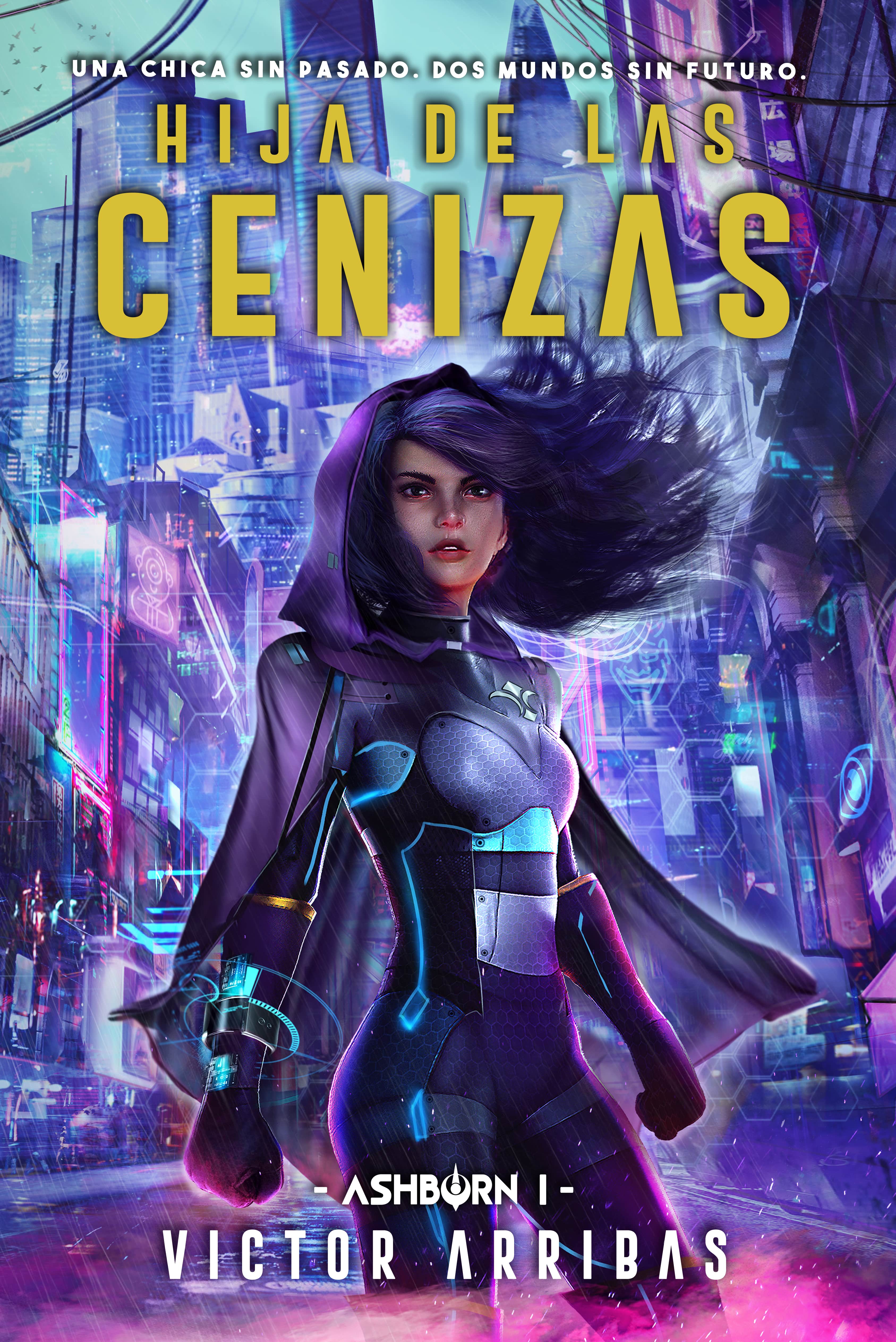 Hija de las Cenizas (Ashborn, #1)