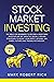 Stock Market Investing: The...