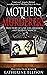 Mothers & Murderers by Katherine Ellison