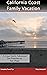 California Coast Family Vac...