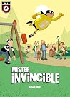 Mister Invincible...