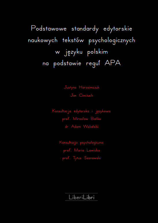Podstawowe standardy edytorskie naukowych tekstów psychologicznych w języku polskim na podstawie reguł APA (Paperback)