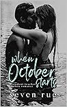 When October Starts by Seven Rue