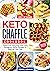Keto Chaffles Cookbook: Swe...
