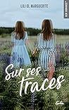 Sur ses traces by Lili CL Marguerite