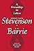 A Friendship in Letters: Robert Louis Stevenson & J.M. Barrie
