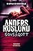 Sovsågott (Hoffman och Grens, #5) by Anders Roslund