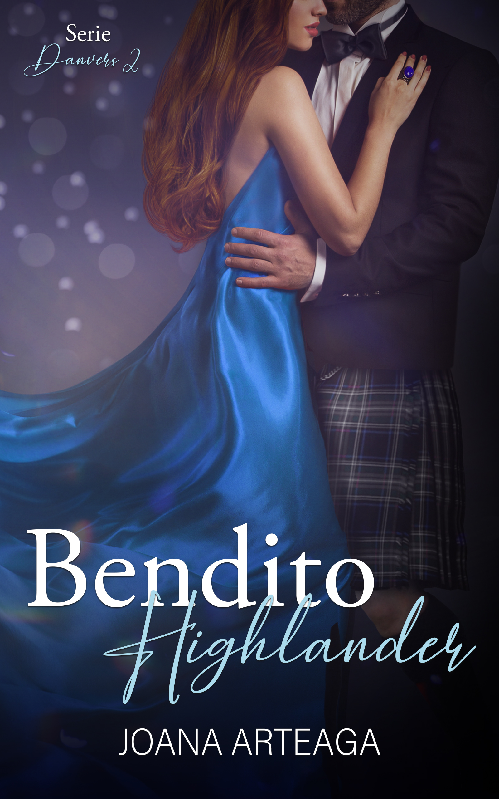 Bendito Highlander (serie Danvers #2)