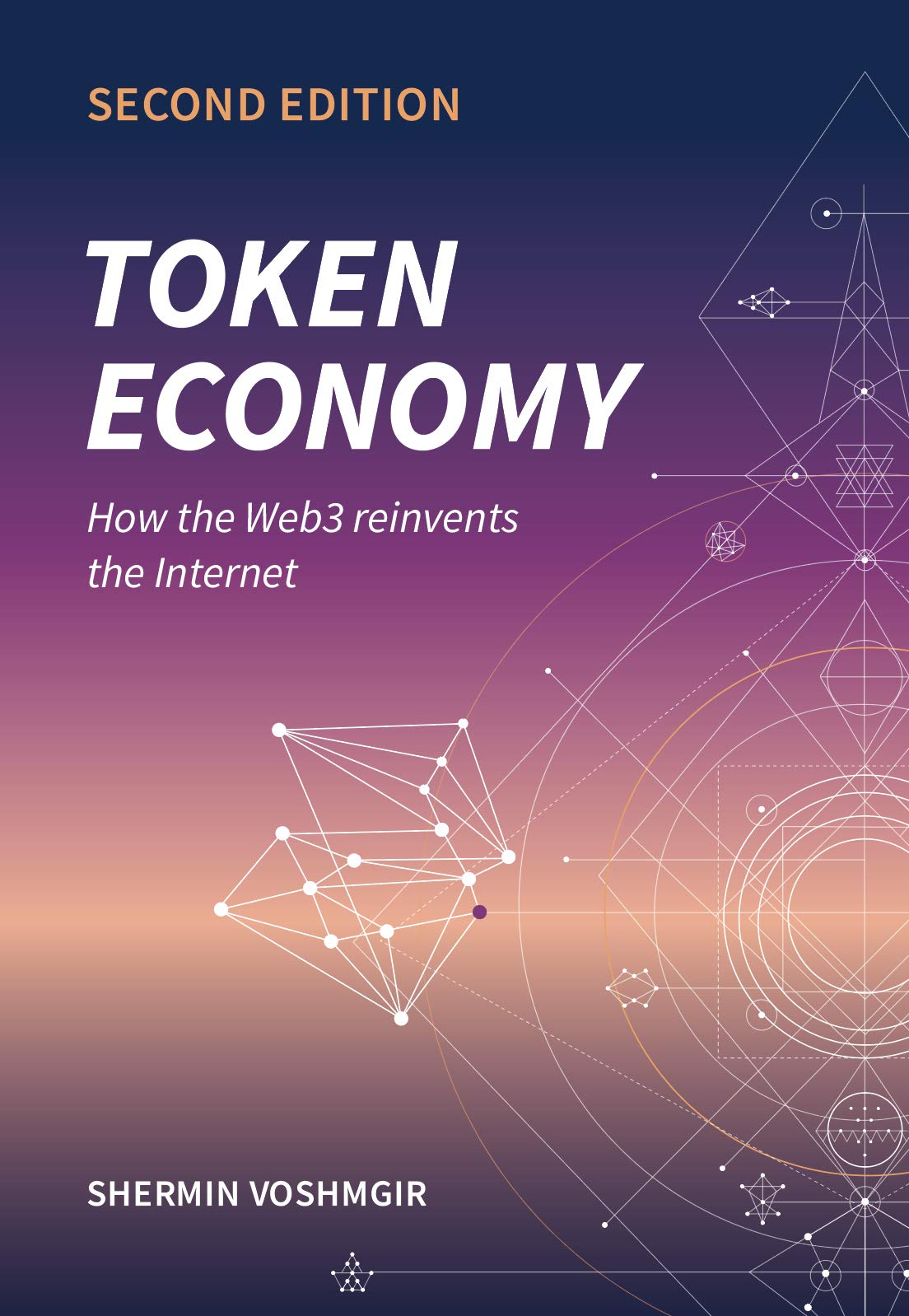 Token Economy: How the Web3 reinvents the Internet (Kindle Edition)
