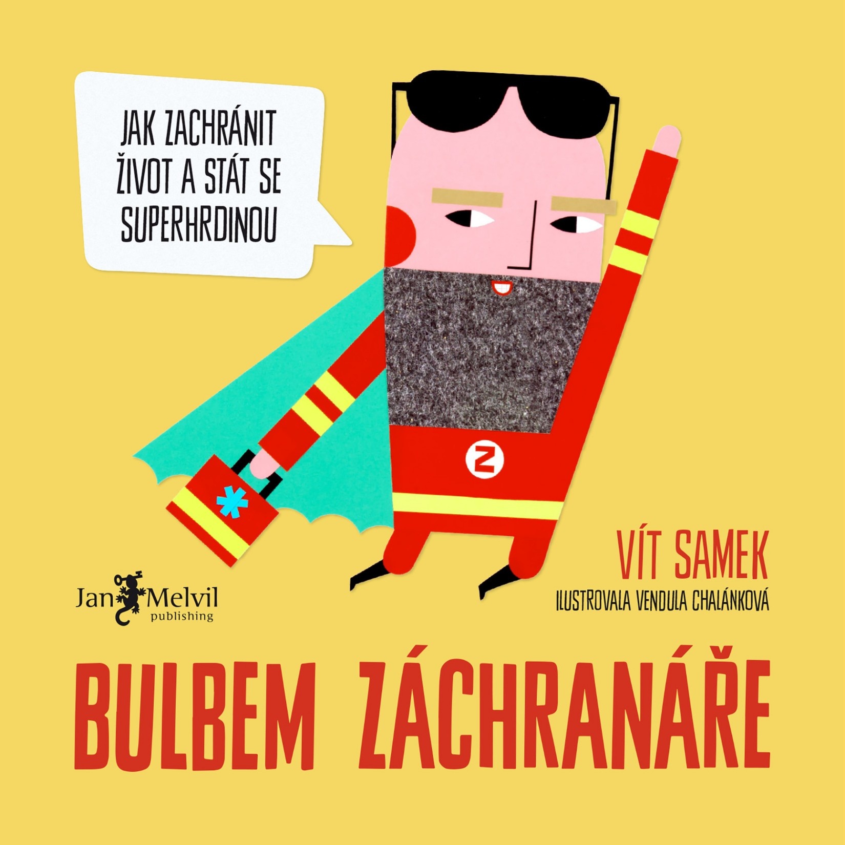 Bulbem záchranáře. Jak zachránit život a stát se superhrdinou. (ebook)