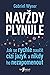 Navždy plynule: Jak se rychle naučit cizí jazyk a nikdy ho nezapomenout