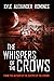 The Whispers of the Crows