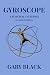 Gyroscope - A Survival of Sepsis by Gary Black