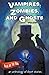 Vampires, Zombies and Ghosts, Volume 2: Read on the run