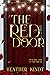 The Red Door (The Eternal Artifacts #2) by Heather Kindt