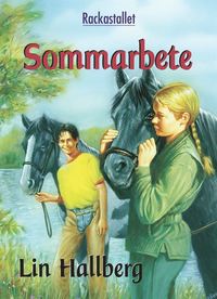 Sommarbete (Rackastallet #4)